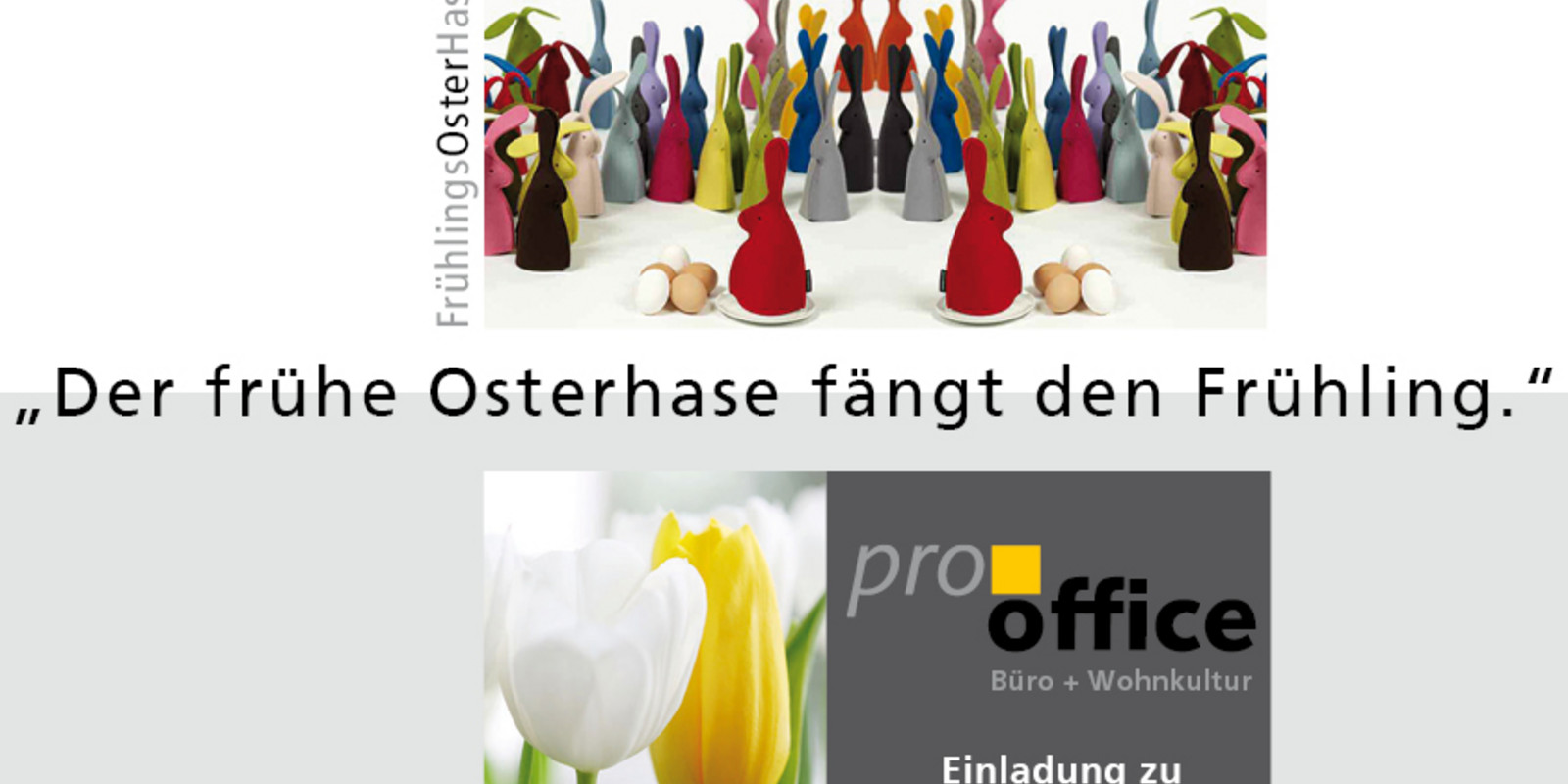 Ohren auf: Bei pro office Bielefeld sind die FrühlingsOsterHasen los Bild 1