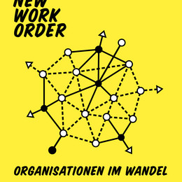 Studie: New Work Order - Organisationen im Wandel